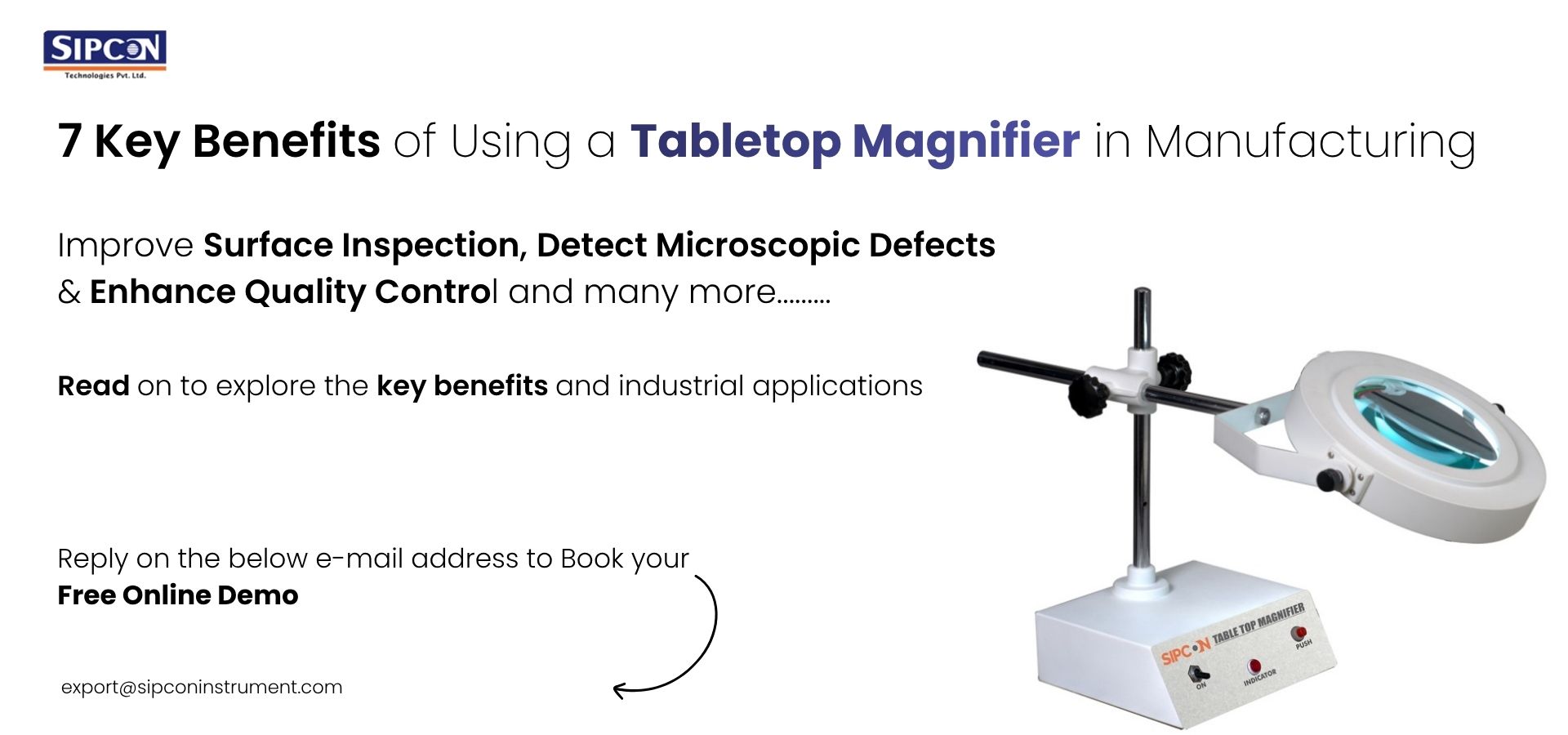 7 Key Benefits of Using a Tabletop Magnifier in Manufacturing