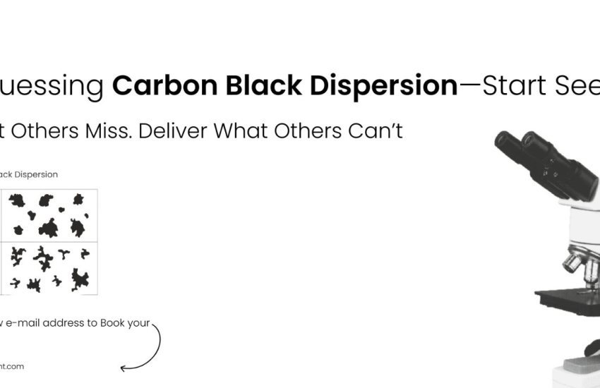 Are You Searching for up-to-date methods to test carbon black dispersion for quality control uses?