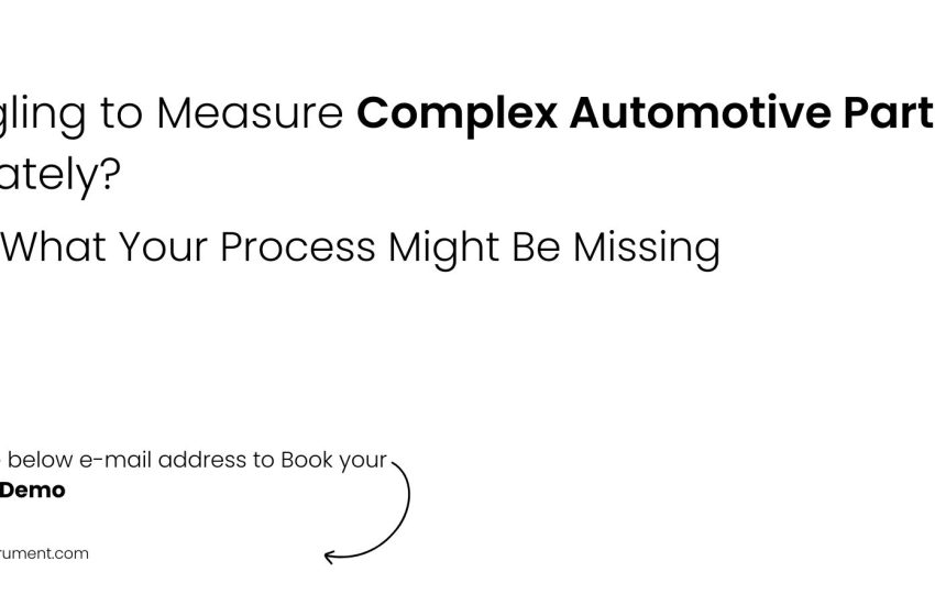 Measure Complex Automotive Parts with High Accuracy