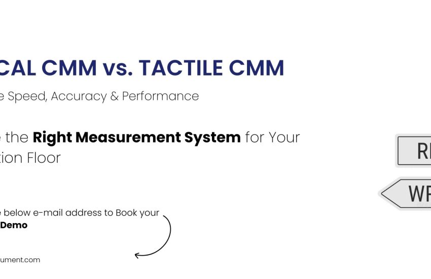 Optical CMM vs Tactile CMM